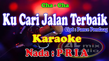 KARAOKE NADA PRIA CHA-CHA - KUCARI JALAN TERBAIK
