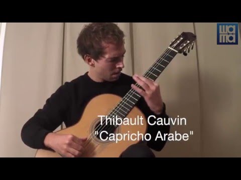 Thibault Cauvin - Capricho Arabe de Francisco Tarrega