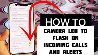 Easy Way How to Set iPhone Camera LED to Flash on Incoming Calls and Alerts screenshot 1