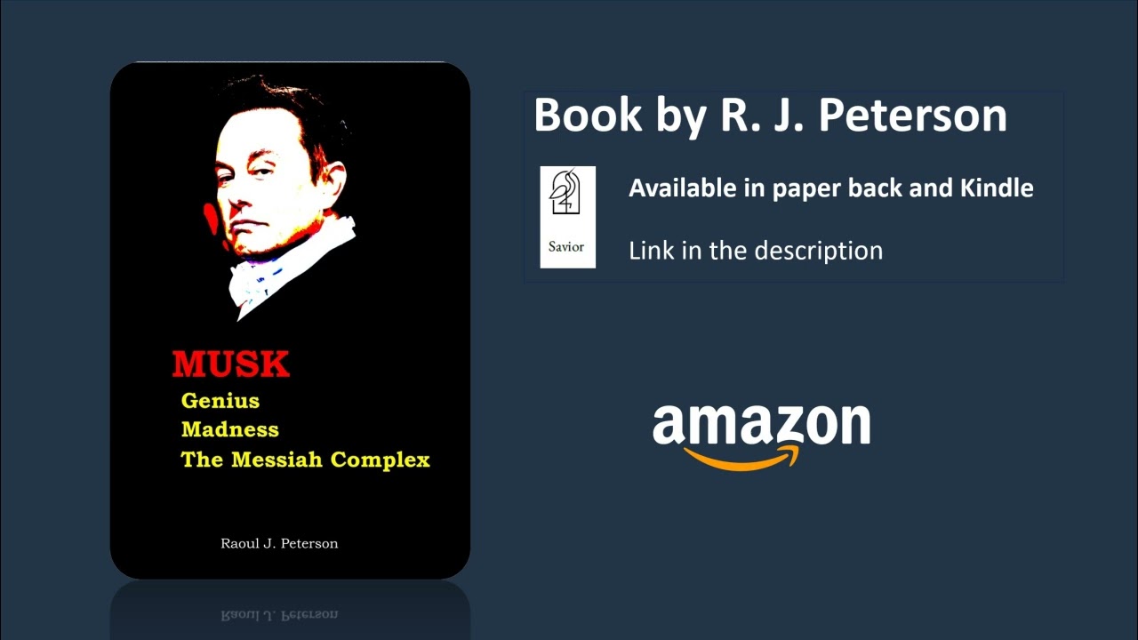 Musk: Genius, Madness, and the Messiah Complex | R. J. Peterson