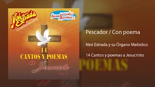 Nini Estrada y su Órgano Melódico Ft. Juan Morales Martínez - Pescador