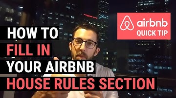 Airbnb Quick Tip: How to fill in your Airbnb house rules section