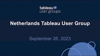Netherlands Tableau User Group 26 Sept 2023