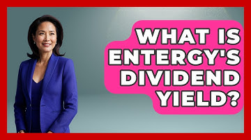 What Is Entergy