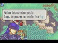 Fire emblem 6 gba  chapitre 21 partie 2 en franais patch en cours