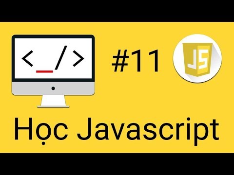 Video Javascript Cơ Bản - #11 - Object trong Javascript - youtube