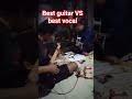 Best guitar VS Best vocal #shorts