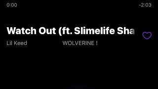 Lil Keed - Watch Out (ft. Slimelife Shawty) *Leak*