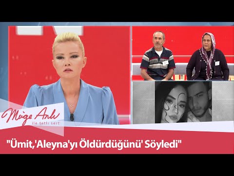 ''Ümit, 'Aleyna'yı öldürdüğünü' söyledi'' - Müge Anlı İle Tatlı Sert 9 Eylül 2020