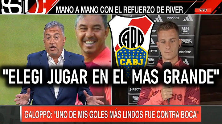🎙️🔥 GALOPPO "UNO DE LOS CRACKS QUE RECHAZO A BOCA PARA JUGAR EN RIVER"
