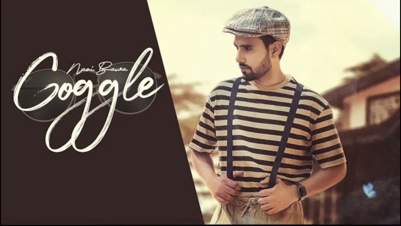 Goggle | Official Video| Navi Bawa | Gag Studioz | New Punjabi Song | Daze Media