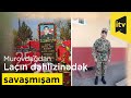 “Murovdağdan Laçın dəhlizinədək savaşmışam” - döyüşçü Yasin Qasımov