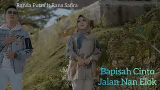 Lagu Minang Terbaru 2023 - Randa Putra & Rana Safira - Bapisah Jalan Nan Elok