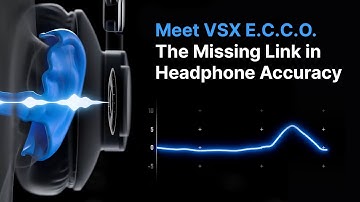 Meet VSX E.C.C.O: The Missing Link in Headphone Accuracy