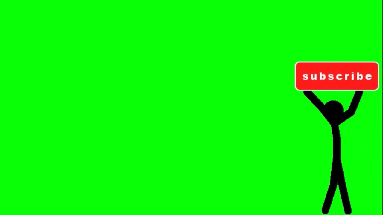 Stickman green screen effect  subscribe button