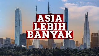 Kenapa Asia Mempunyai Banyak Bangunan Tinggi