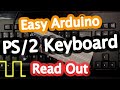 Easy Arduino PS/2 Keyboard Read Out