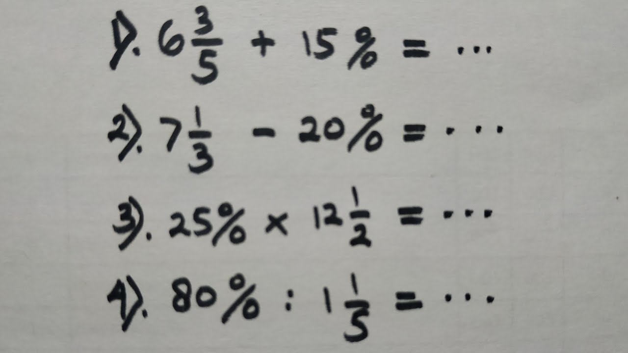 Cara Mudah Penjumlahan Pengurangan Perkalian Dan Pembagian Pecahan Campuran Dengan Persen Youtube