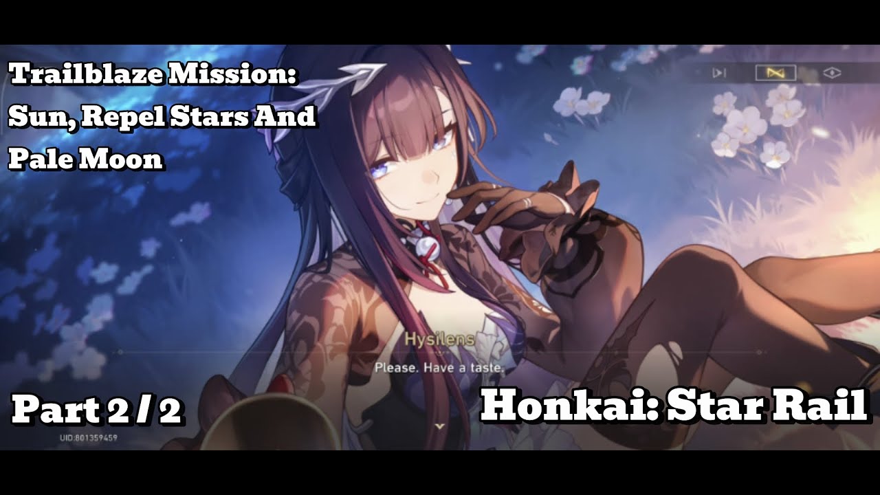 [Honkai: Star Rail Trailblaze Mission] Sun, Repel Stars And Pale Moon ...