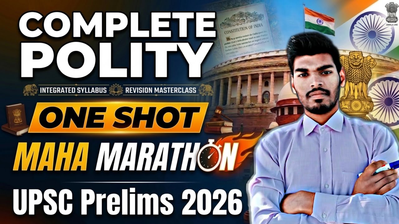 UPSC Prelims 2026 - Polity One Shot | Complete Polity in One Video UPSC
