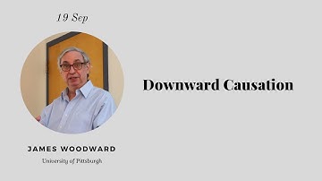 Downward Causation (James Woodward)
