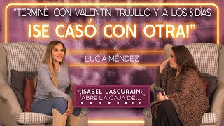 'Terminé con Valentín y a los 8 días ¡se casó con otra!' | Lucía Méndez by Isabel Lascurain Abre la caja de 8,753 views 3 weeks ago 4 minutes, 11 seconds