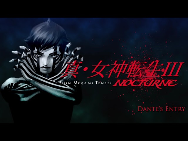 Dante's Entry - SMT III: Nocturne class=