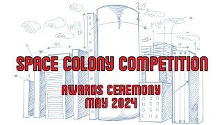 2024 Space Colony Competition