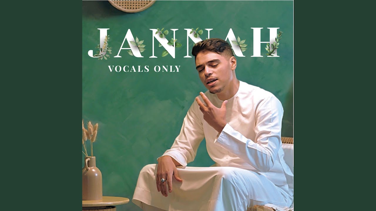 Jannah Vocals Only