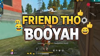 Friend Tho Funny Booyah Free Fire Max Devara Gaming