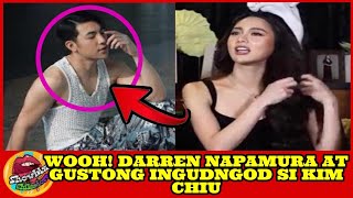 WOOH! DARREN NAPAMU*RA AT GUSTONG INGUDNGOD SI KIM CHIU