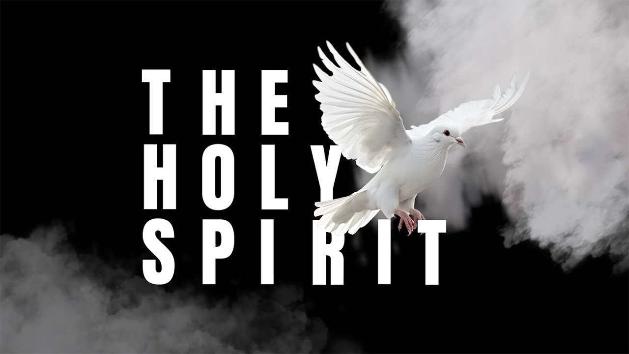 The Holy Spirit - Part 3 - YouTube