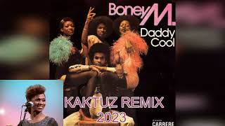 Boney M - Daddy Cool (KaktuZ RemiX 2023)