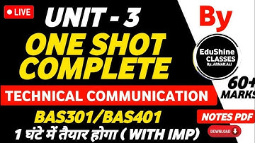 🔴Technical Communication Unit 3 One shot | BAS301 Unit 3 one shot Revision| important questions|