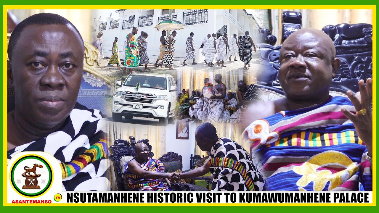 Asante Amamere ne Amanea Nsutamanhene Historic First Visit To Kumawumanhene BARIMA TWENEBOA KODUAH