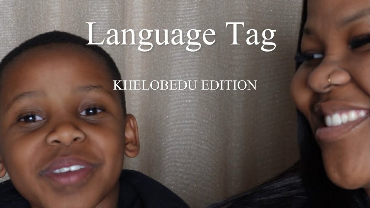 Language Tag | Khelobedu Edition