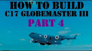 How To Build C17 Globemaster III on (Plane Crazy) Roblox Part 4