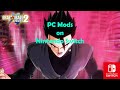 Dragon Ball Xenoverse 2 | Nintendo Switch Mods | Part 12 | Modded Battles | Mythos’ Mod Pack