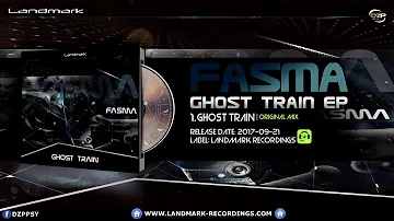 Fasma - Ghost Train