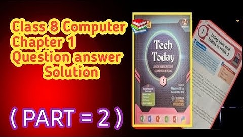 Class 8 computer chapter 1 using list and tables in HTML 5 question answer Solution Part 2