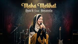 MAHA MELIHAT - Opick feat. Amanda | Heavy Metal Religi Cover