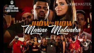 MC Jhow Jhow - Menina Malandra (Download mp3)