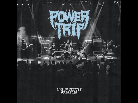 POWER TRIP "Live in Seattle, 2018" out June 23, 2023 on Southern Lord