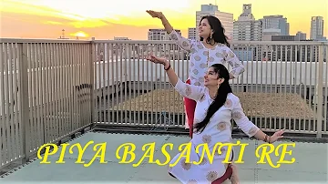 Piya Basanti Re | Mayukas Choreography
