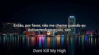 Lost Kings - Don't Kill My High (feat. Wiz Khalifa & Social House) Squalzz Remix(Legendado/Tradução)