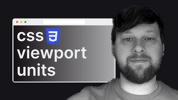 vh, vw, vmin, vmax: How to use CSS Viewport Units