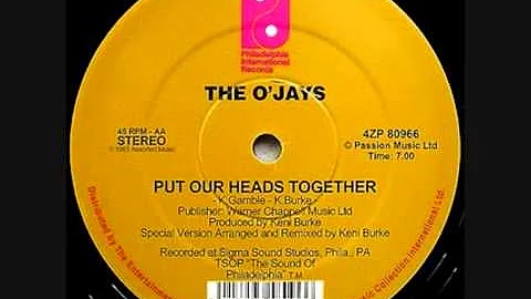 The O'Jays - Put Our Heads Together