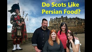 Scots Try Persian Food For The First Time واکنش اسکاتلندیها به غذای ایرانی