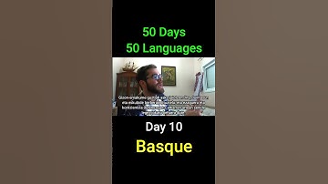 Basque - Day 10 (50 Days 50 Languages) #language #languages #history  #polyglot #linguistics
