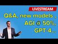 Q&amp;A, new models, AGI @ 50%, GPT-4... - LifeArchitect.ai LIVE